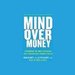 Mind Over Money