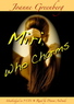 Miri, Who Charms