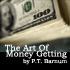 The Art of Money Getting