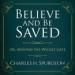 Believe and Be Saved