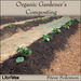 Organic Gardener's Composting