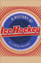 A History of Ice Hockey