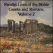 Parallel Lives of the Noble Greeks and Romans, Volume 2