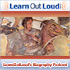 LearnOutLoud's Biography Podcast