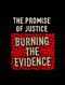 Burning the Evidence