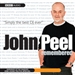 John Peel Remembered: Margrave Of The Marshes & Home Truths