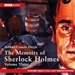 The Memoirs of Shelock Holmes: Volume Three (Dramatized)