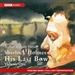 Sherlock Holmes: His Last Bow, Volume One (Dramatized)