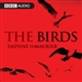 The Birds (Dramatized)