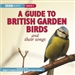 A Guide to British Garden Birds