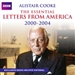 Alistair Cooke: The Essential Letters from America: 2000 - 2004