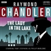 Raymond Chandler: The Lady in the Lake (Dramatized)