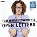 Tom Wrigglesworth's Open Letters: Complete Series 1