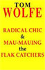 Radical Chic and Mau-mauing the Flak Catchers