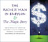 Richest Man in Babylon and The Magic Story