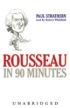 Rousseau in 90 Minutes