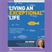 Living an Exceptional Life (Live)