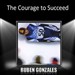 The Courage to Succeed