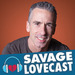 Savage Lovecast Podcast