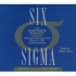 Six Sigma