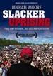 Slacker Uprising