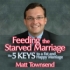 Feeding the Starved Marriage