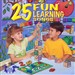 25 Fun Learning Songs
