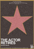 The Actor Retires