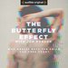 The Butterfly Effect Podcast