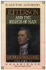 Thomas Jefferson and His Time, Vol 2: The Rights of Man