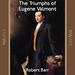 The Triumphs of Eugene Valmont