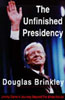 The Unfinished Presidency