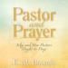 Pastor and Prayer