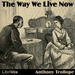 The Way We Live Now