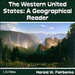 The Western United States: A Geographical Reader