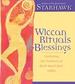 Wiccan Rituals & Blessings