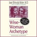 The Wise-Woman Archetype