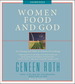 Women Food and God