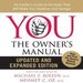 YOU: The Owner's Manual, Updated and Expanded Edition
