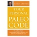 Your Personal Paleo Code