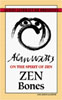 Zen Bones