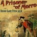 A Prisoner of Morro