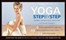 Yoga Journal's Yoga Step-by-Step Home Practice System
