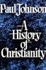 A History of Christianity