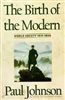 The Birth of the Modern