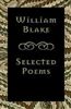 William Blake: Selected Poems