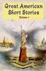 Great American Short Stories Vol 1