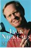 Jack Nicklaus: My Story