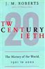 A History of the Twentieth Century