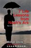 Seven Life Lessons from Noah's Ark